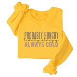Moletom Luckywomen Shop Probably Hungry Likely Tired Yellow