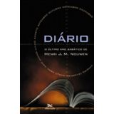 Diário - O último ano sabático de Henri J. M. Nouwen+ Marca Página