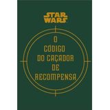 Star Wars: O Código do Caçador de Recompensa + Marca Página