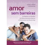 Amor Sem Barreiras - As Alegrias E Os Desafios Dos