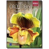 Orquideas Sapatinho - Vol.8 - Colecao Rubi