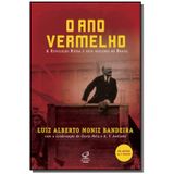 Ano Vermelho, O - Edicao Revista E Ampliada