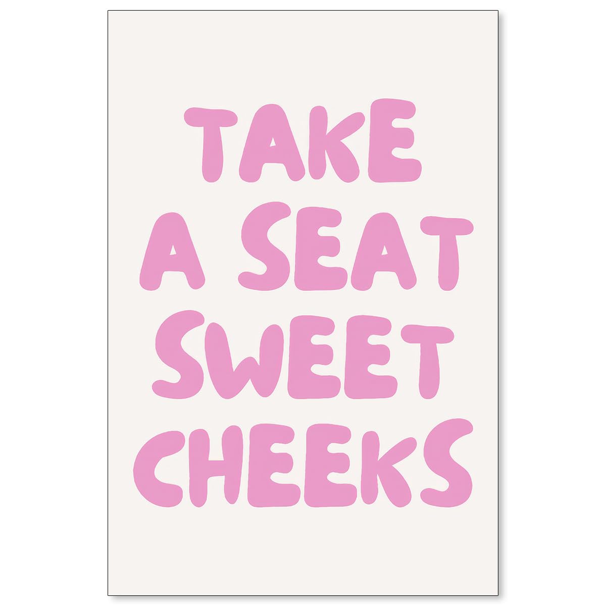 Arte De Parede Em Tela Aednx Funny Take A Seat Sweet Cheeks 40x60cm