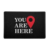 Capacho/tapete 60x40cm - You Are Here