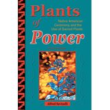 Livro Plants Of Power: Cerimônia Nativa Americana E Plantas Sagradas