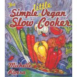 Livro De Receitas The Simple Little Vegan Slow Cooker