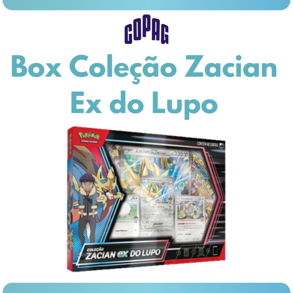 Box Coleção Zacian Do Lupo Ex Pokémon Copag Cards Booster Tcg