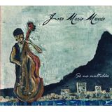 João Mario Macedo - Só Na Multidão - Cd