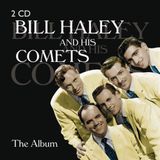 Bill Halley And His Comets -the Album - 2 Cds