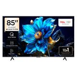Smart TV TCL 85" 85P7K 4K UHD QLED Google Tv