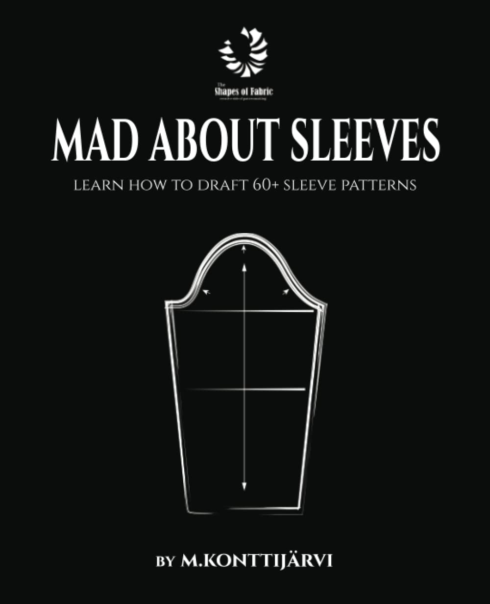 Livro Mad About Sleeves: Aprenda A Redigir Um Padrão De Mais De 60 Mangas