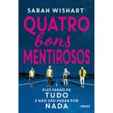 Livro Quatro Bons Mentirosos - Editora Mood