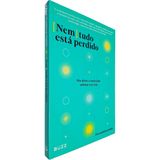 [nem] Tudo Está Perdido: Não Deixe A Ansiedade Sabotar Sua Vida Dra. Kathleen Smith