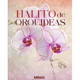Hálito De Orquídeas - Espanhol - Bibliomanager - 9786289692778