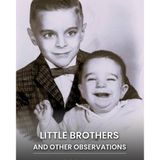 Little Brothers And Other Observations - Inglês