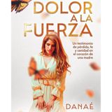 Del Dolor A La Fuerza - Espanhol - Bibliomanager - 9791399030471