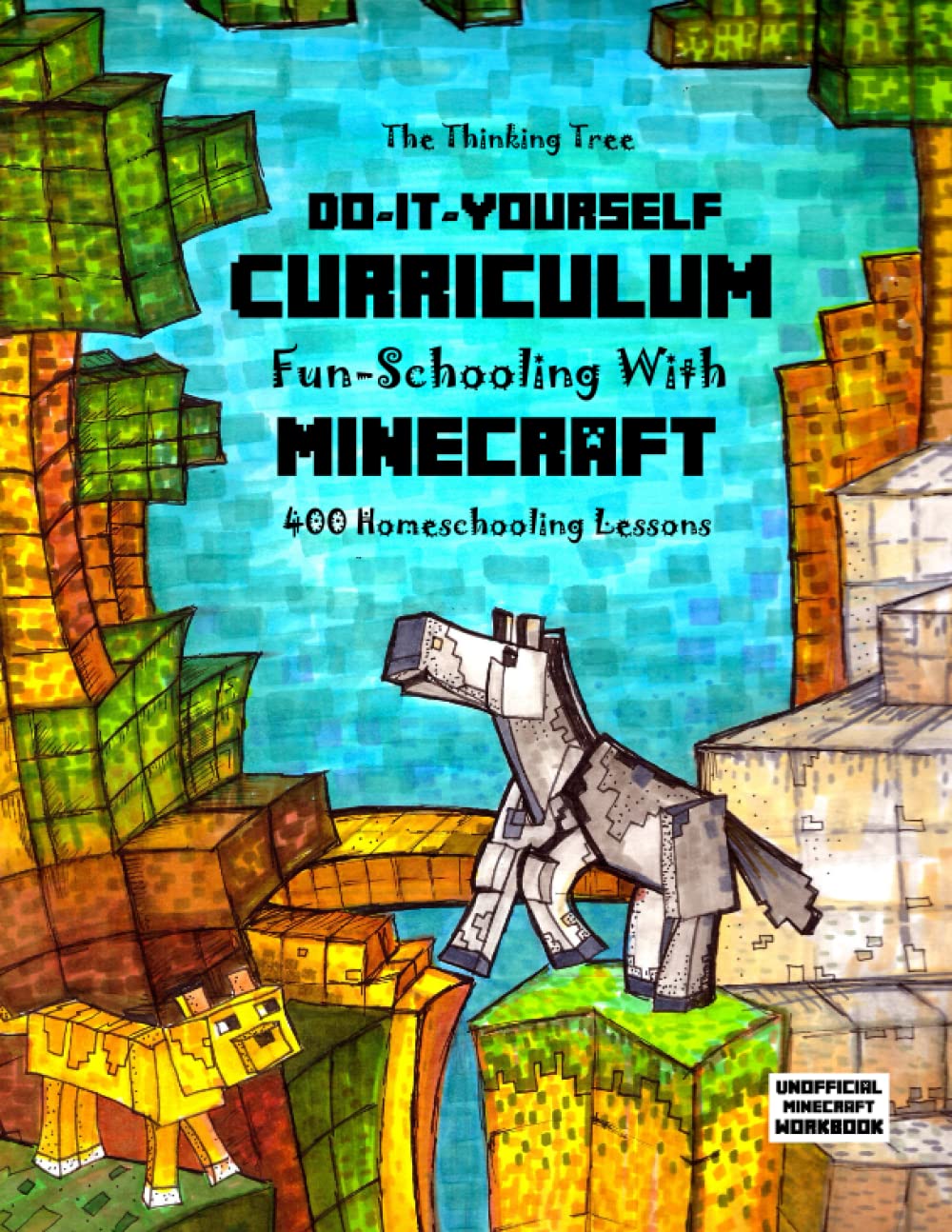 Currículo Fun-schooling Com Minecraft: 400 Aulas De Ensino Doméstico