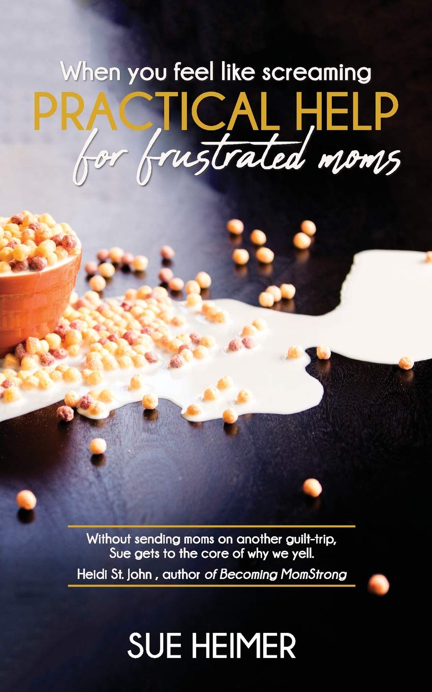 Livro Quando Você Sentir Vontade De Gritar Ajuda Prática Para Mães