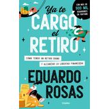 Livro A Aposentadoria Se Tornou Um Fardo (edição Em Espanhol)