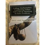 Livro Matemática Universitária: Combinando Valores E Pensamento Crítico
