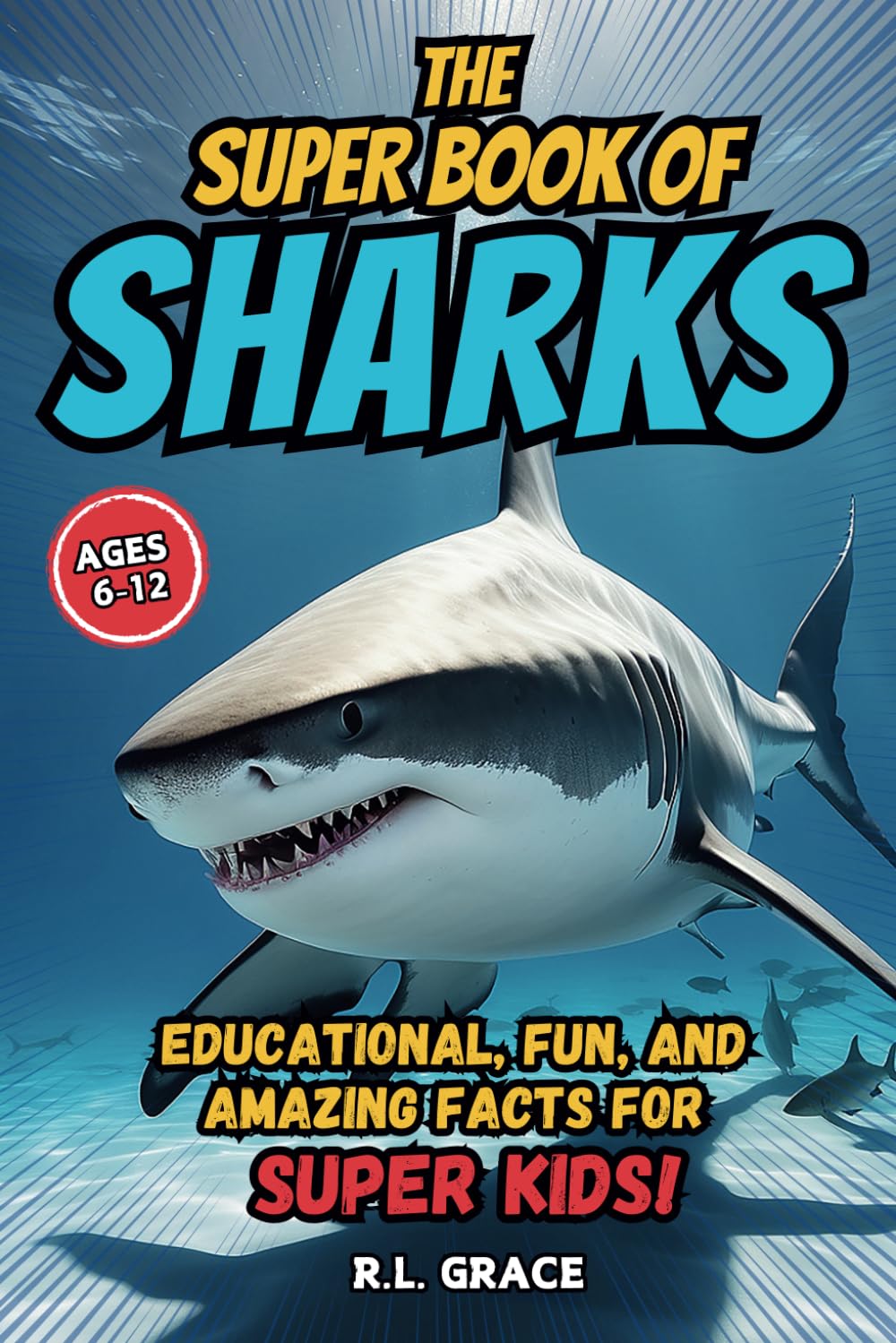 Livro O Super Livro Dos Tubarões: Fatos Educacionais, Divertidos E Surpreendentes