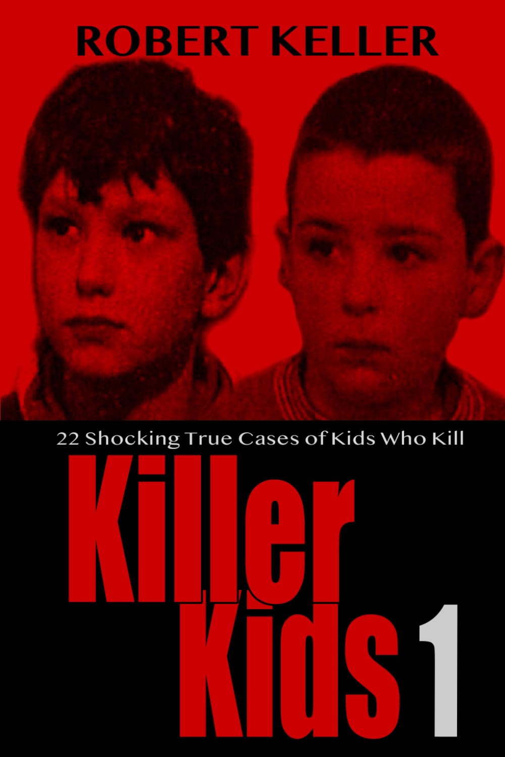 Book Killer Kids Volume 1:22 Casos Chocantes De Crimes Reais