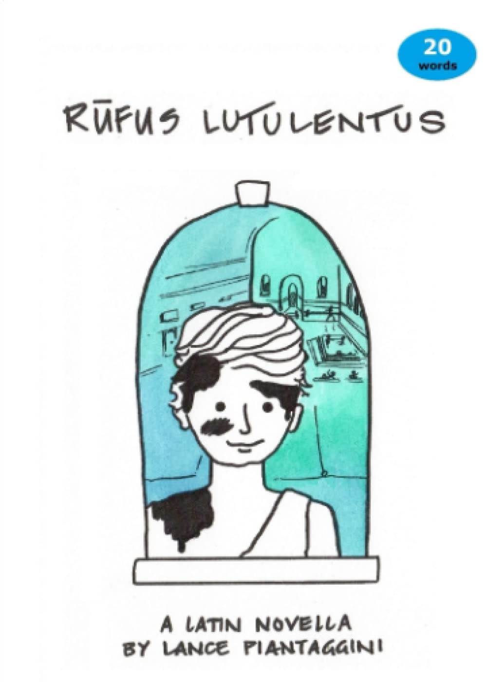 Livro Rufus Lutulentus Latin Novella Latin Edition