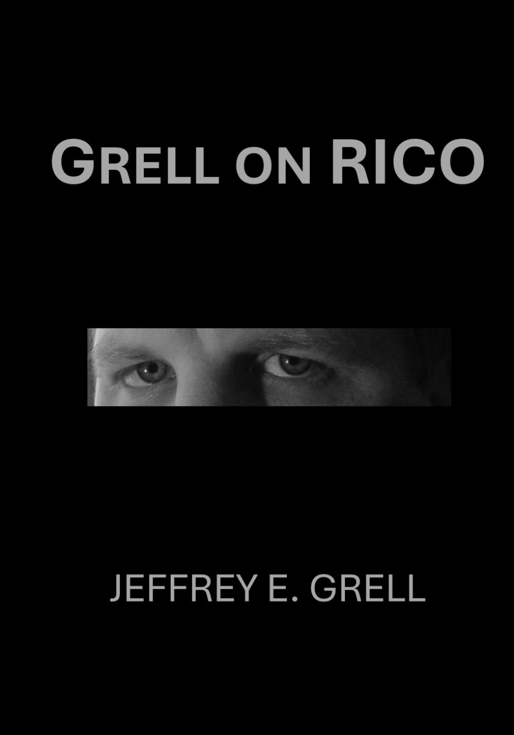 Book Grell Sobre Rico: Um Guia Prático Para A Lei De Organizações Corruptas E Influenciadas Por Extorsão