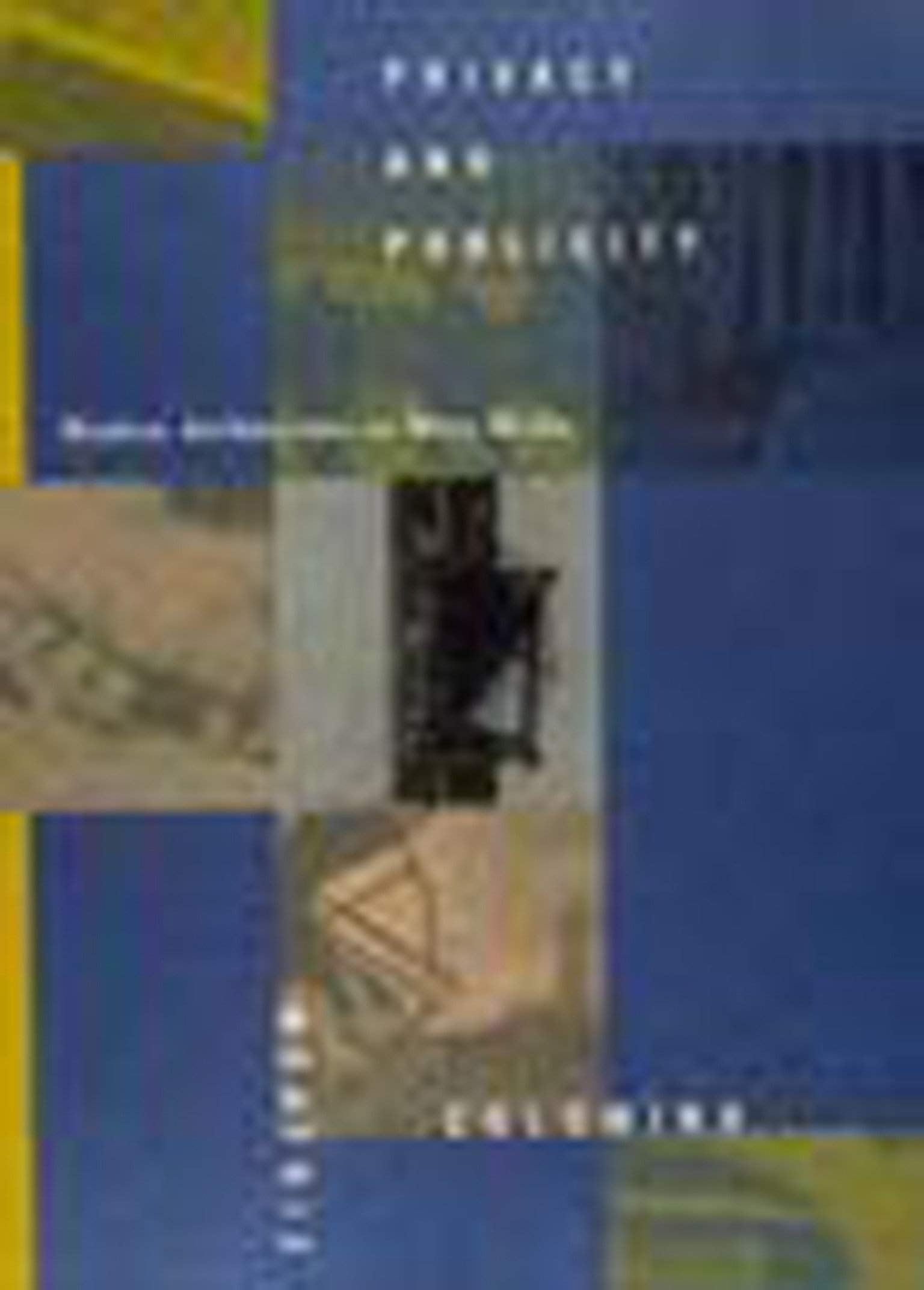 Privacidade E Publicidade Do Livro: Arquitetura Moderna Como Mídia De Massa