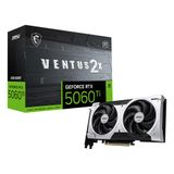 Placa De Vídeo Msi Geforce Rtx 5060 Ti Ventus 2x Oc Plus 8gb Gddr7 128 Bits - G506t-8v2cp