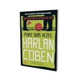 Pense Duas Vezes (myron Bolitar - Livro 12) - Vol. 12