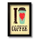 Quadro Decorativo Café I Love Coffee Cozinha 33x43 Cm
