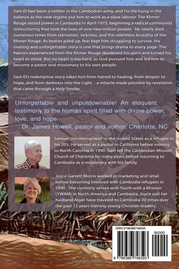 Holy Smoke: Uma História De Redenção Da Matança Do Camboja