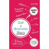Ler E Escrever Bem - Um Aprendizado Importante Para Vencer No Enem E Na Vida