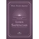 Coleção Curso Bíblico Vol. Iii - Livros Sapenciais