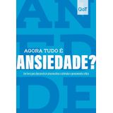 Colecao Quebrando O Tabu - Agora Tudo E Ansiedade?