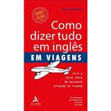 Como Dizer Tudo Em Ingles Em Viagens