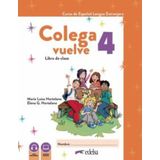 Colega Vuelve 4 (a2.2) - Pack Alumno - 2ª Edicion