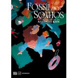 Fóssil Dos Sonhos: Todos Os Contos De Satoshi Kon
