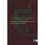 Essenciais São Os Livros Não Escritos: Últimas Entrevistas (1966-1971)