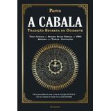 A Cabala Tradição Secreta Do Ocidente - Texto Integral Da Segunda Edição Especial De 1903 Ampliada C