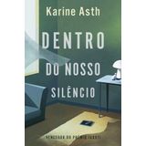 Dentro Do Nosso Silêncio Vencedor Jabuti 2023