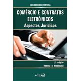 Comércio E Contratos Eletrônicos: Aspectos Jurídicos