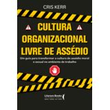 Cultura Organizacional Livre De Assedio