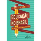 Educação No Brasil - Um Panorama Do Ensino Na Atualidade