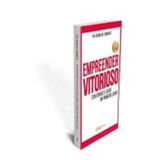 Empreender Vitorioso - Com Sonhos E Licros Em Primeiro Lugar