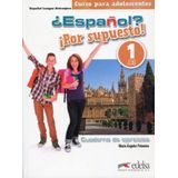 Espanol - Por Supuesto 1 - Cuaderno De Ejercicios A1