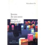 Jovens De Um Novo Tempo, Despertai!