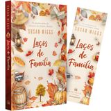 Laços De Família - Da Mesma Autora De A Livraria Dos Achados E Perdidos