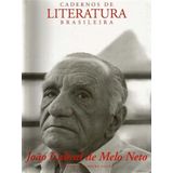 Cadernos De Literatura Brasileira - João Cabral De Melo Neto